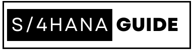 S/4HANA Guide