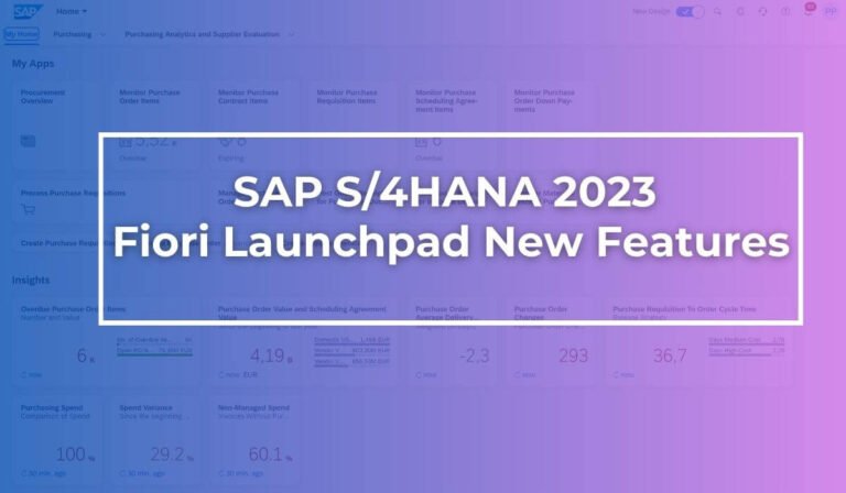 SAP S/4HANA 2023 Fiori Launchpad - New Features