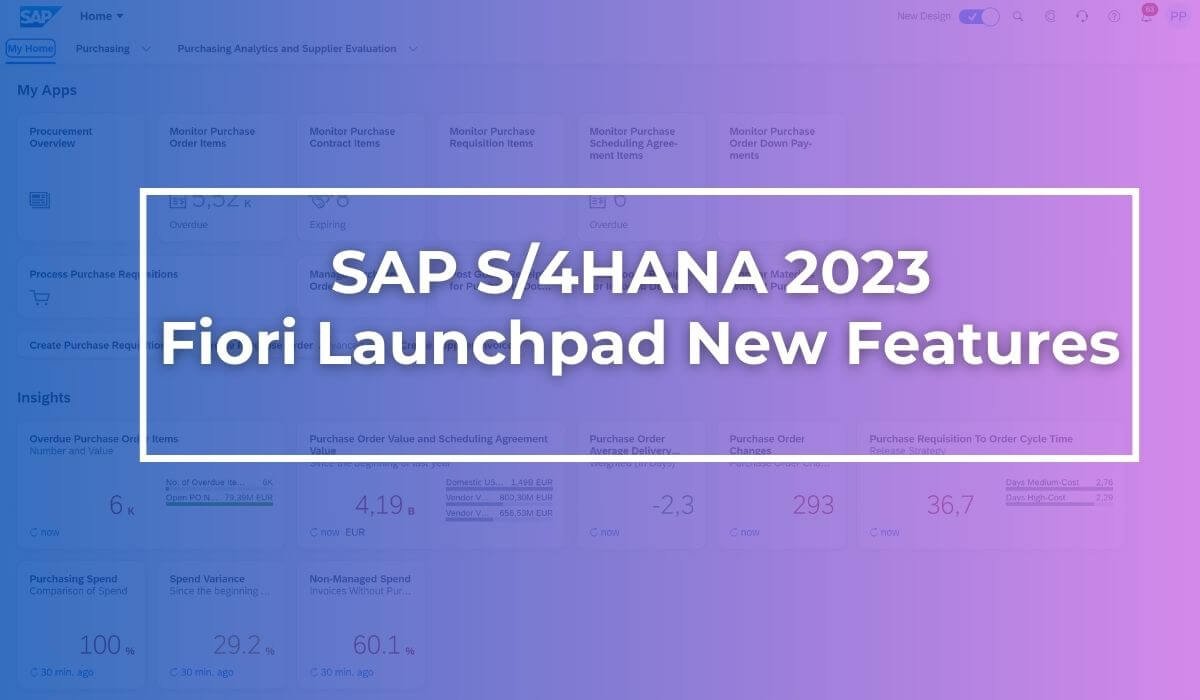 SAP S/4HANA 2023 Fiori Launchpad - New Features